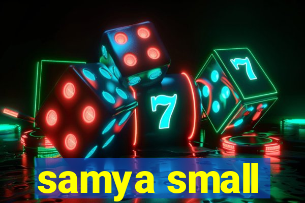 samya small